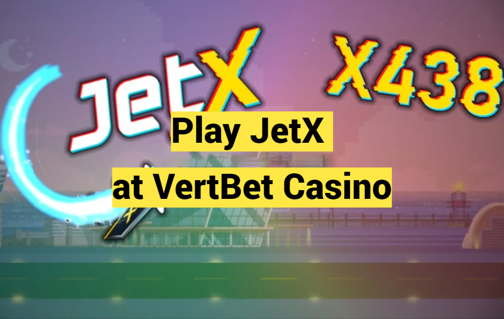 Play JetX at VertBet Casino