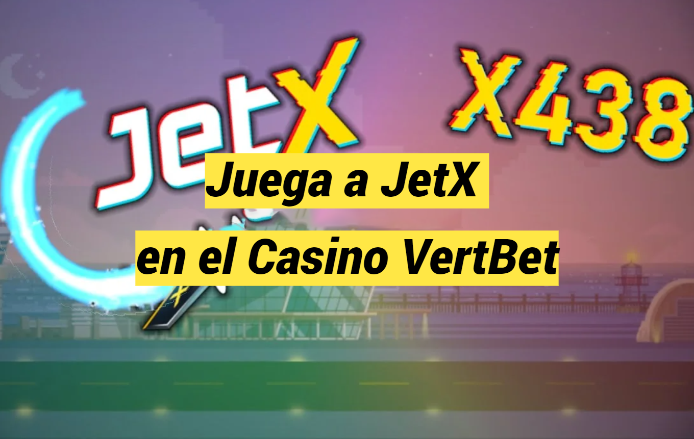 Juega a JetX en el Casino VertBet