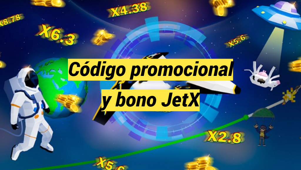 Código promocional y bono JetX